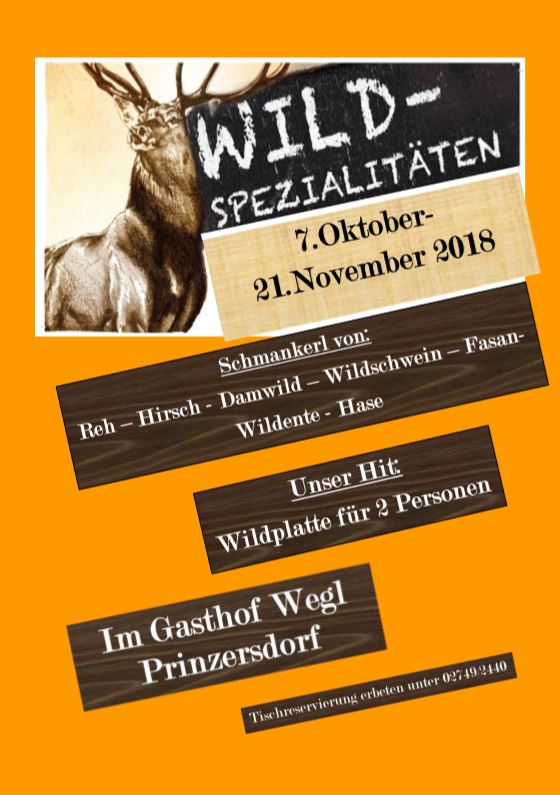 Wildwochen 2017 im Gasthof Wegl | Gasthaus Zur Post in Prinzersdorf